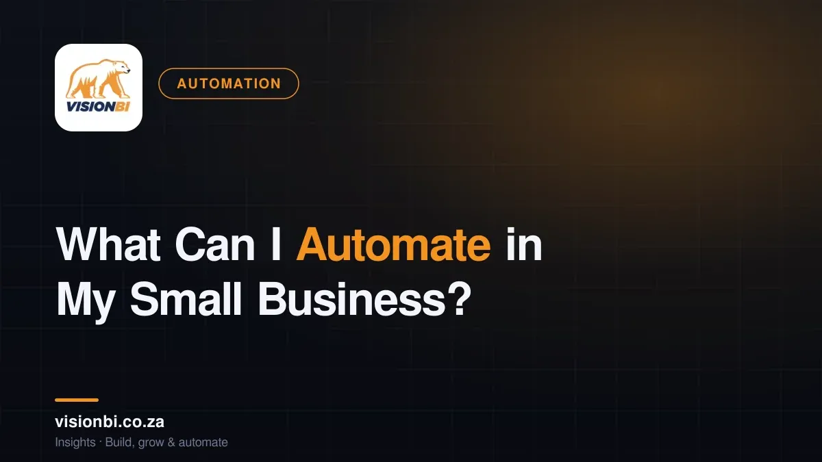 What Can I Automate in My Small Business?